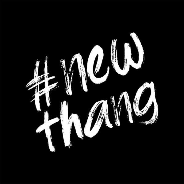 Cover art for #newthang